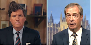 WATCH: Tucker Carlson and Nigel Farage: ‘Starting to notice a pattern?’